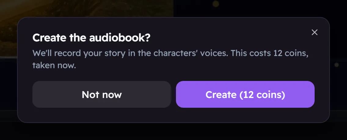 The Create the audiobook confirmation: it says the story will be recorded in the characters’ voices, shows the price, and has Not now and Create buttons.