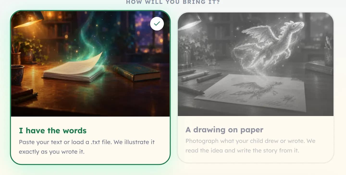 The two Your Own Story options: I have the words, and A drawing on paper.